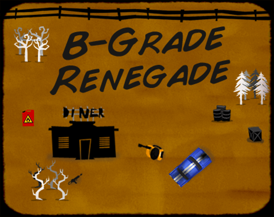 B-Grade Renegade Game Cover