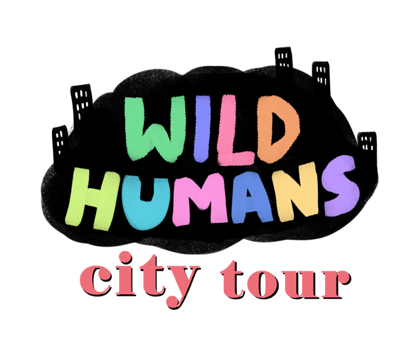 Games like WILD HUMANS city tour