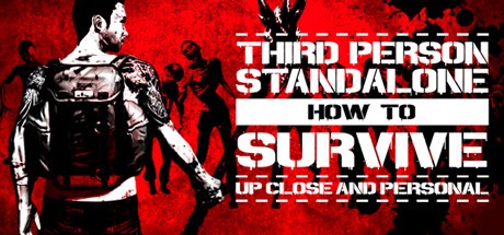 Games like How To Survive: Third Person Standalone