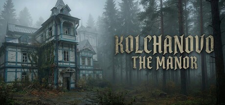Games like Kolchanovo: The Manor