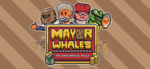 Games like Mayor Whales: The Confidential Pulls
