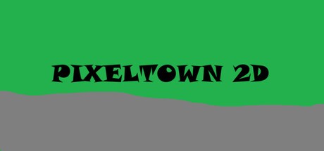 Games like PixelTown 2D