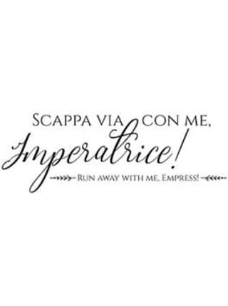 Run Away With Me, Empress! Image