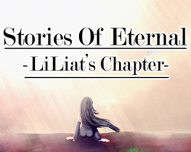 Stories Of Eternal -Liliat's Chapter- Image