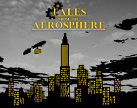 Tales from the Aerosphere Image