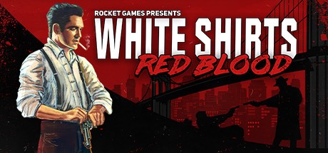 Games like White Shirts Red Blood
