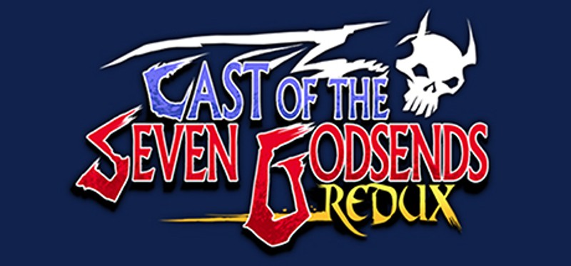 Cast of the Seven Godsends: Redux Game Cover