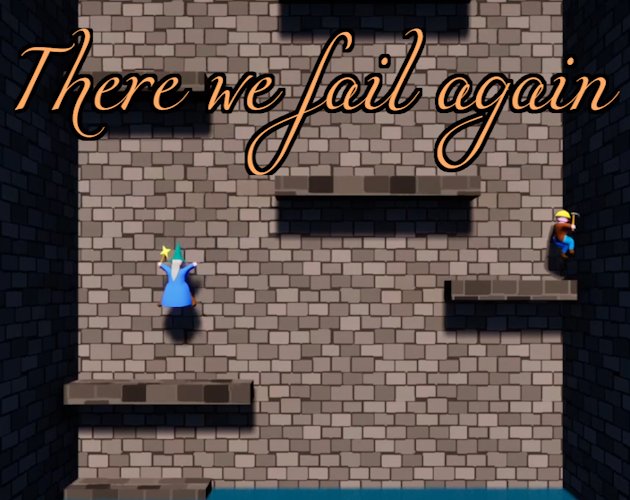 Games like There we fail again