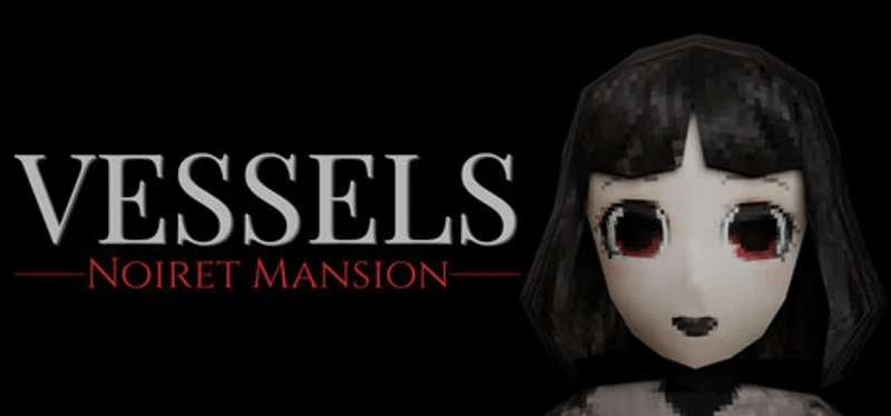 VESSELS: Noiret Mansion Image
