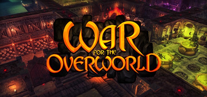War for the Overworld Image