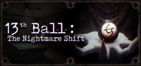 Games like 13th Ball: The Nightmare Shift