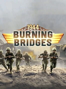 Games like 1944 Burning Bridges