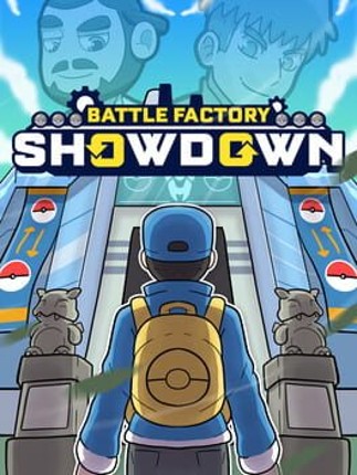 Battle Factory Showdown Image
