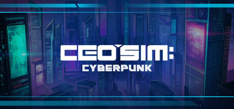 CEO Sim: Cyberpunk Image