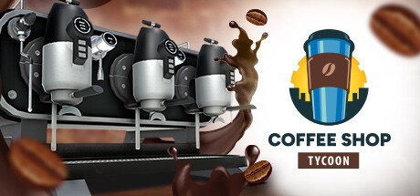 Games like Coffee Shop Tycoon