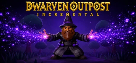Games like Dwarven Outpost Incremental