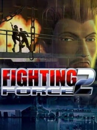 Fighting Force 2 Game Cover