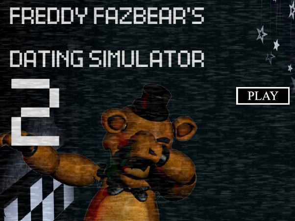 Games like Freddy Fazbear's Dating Simulator 2!