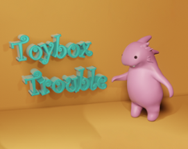 Toybox Trouble Image