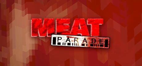 Games like MEAT PARADE