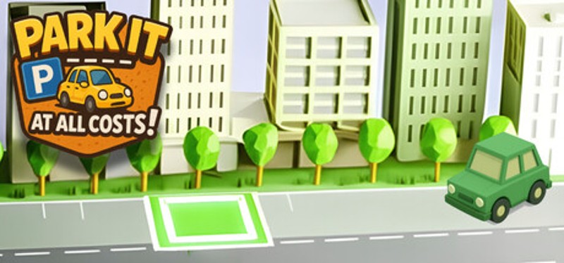 Park it at All Costs! Image