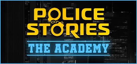 Games like Police Stories: The Academy