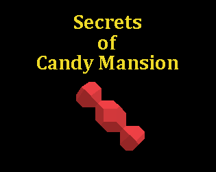 Games like Secrets of Candy Mansion