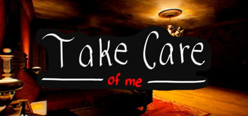 Take Care (of me) Image