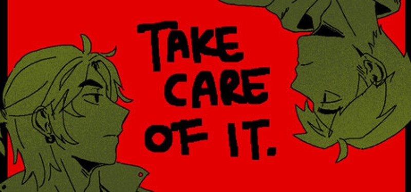 Take Care of It. Image