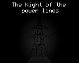 The Night of the power lines Image