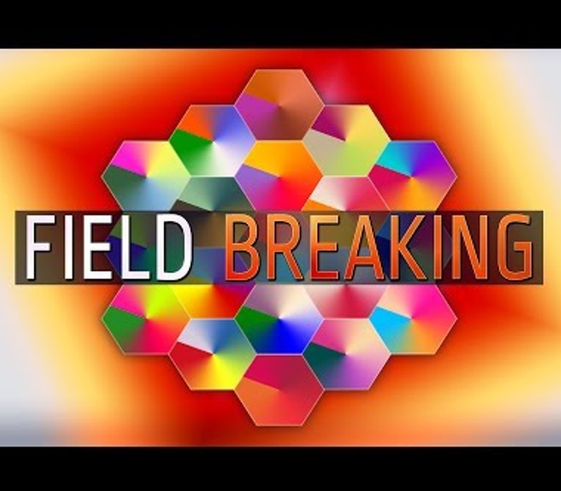 Games like FIELD BREAKING