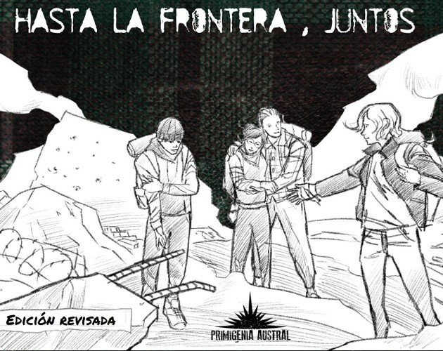 Games like Hasta la frontera, Juntos
