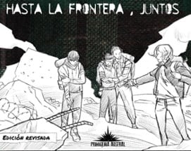 Hasta la frontera, Juntos Image