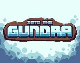 Into The Gundra Image