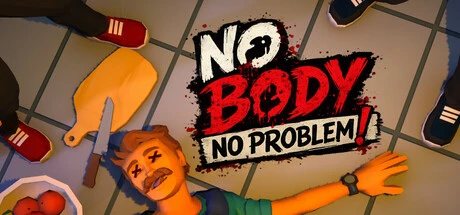 Games like No Body No Problem!
