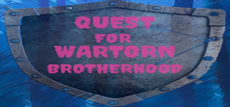 Quest For Wartorn Brotherhood Game Cover