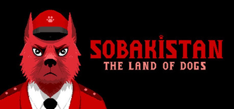 Sobakistan: The Land of Dogs Image