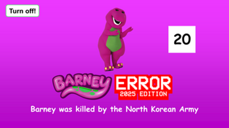 Barney Error - 2025 Edition screenshot