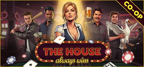 Games like The House Always Wins