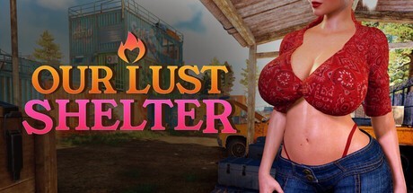 Games like OUR LUST SHELTER