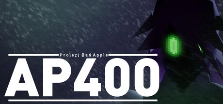 Games like PROJECT BAD APPLE's AP400