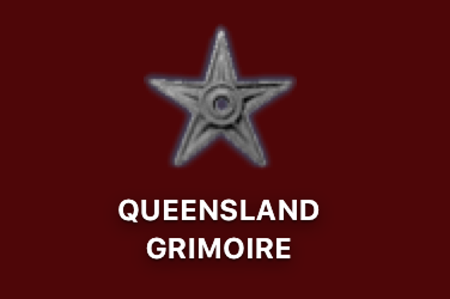 QUEENSLAND GRIMOIRE Image