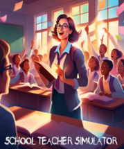 Schoolteacher Simulator Image