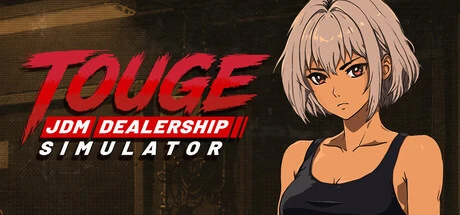 Games like Touge: JDM Dealership Simulator