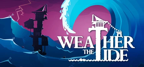 Games like Weather The Tide
