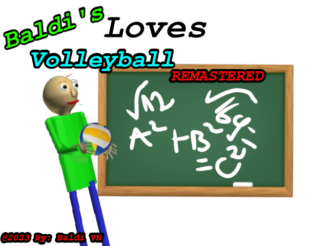 Games like Baldi Loves Volleyballs REMASTERED