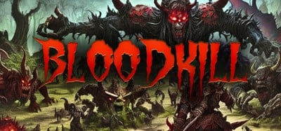 BLOODKILL Image