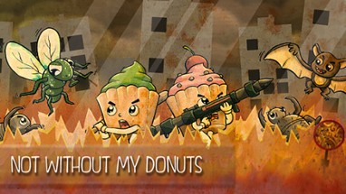 Not without my donuts Image