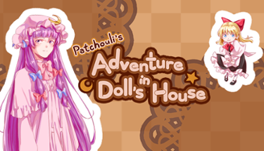 Patchouli's Adventure In Dolls House Image