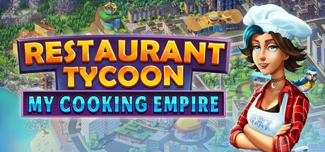 Games like Restaurant Tycoon: My Cooking Empire